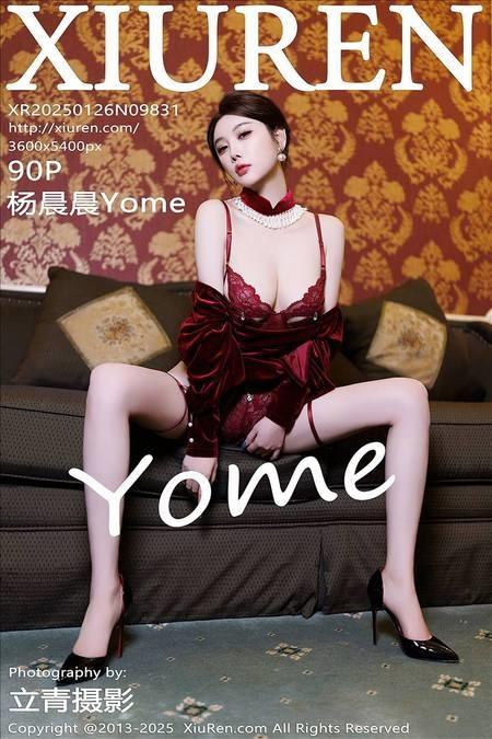 [Xiuren秀人网]2025.01.26 NO.9831 杨晨晨Yome[90+1P/874MB]