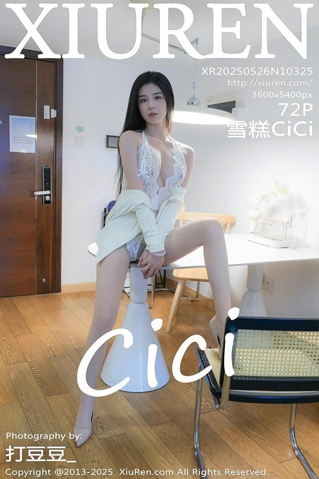 [Xiuren秀人网]2025.05.26 NO.10325 雪糕CiCi[72+1P/709MB]