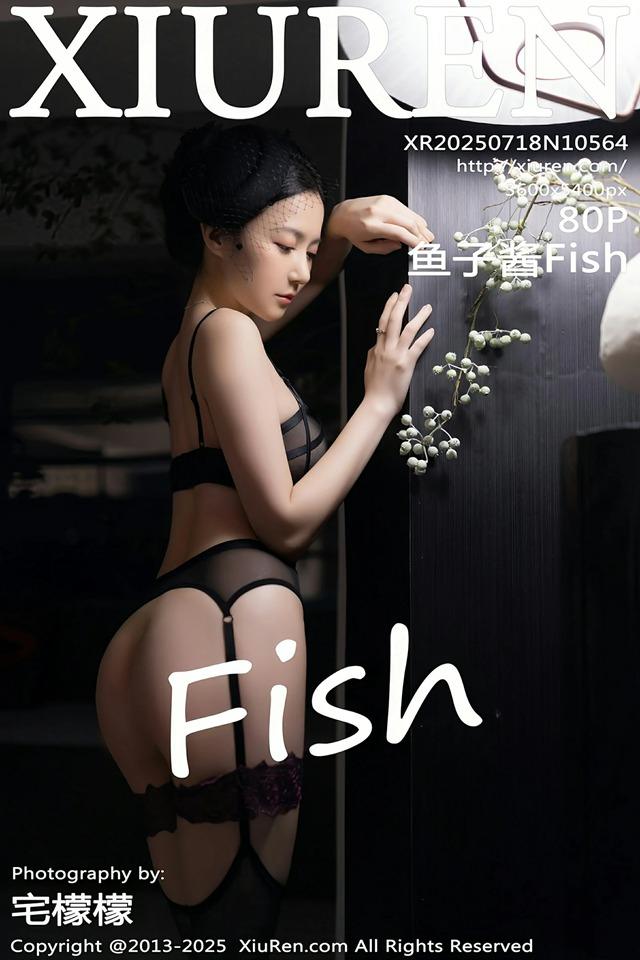 [Xiuren秀人网]2025.07.18 NO.10564 鱼子酱Fish[80+1P/763MB]